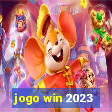 jogo win 2023